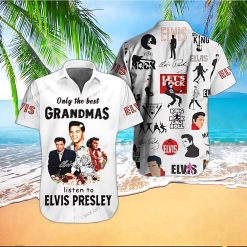 Elvis Presley Only the Best Grandmas Hawaiian Shirt