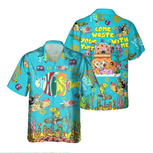 Phish Just Come Waste Your Time With Me Chill The Fourth Out Hawaiian Shirt